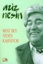 Rifat Bey Neden Kasiniyor