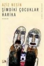 Simdiki Cocuklar Harika