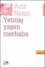 Yetmis Yasim Merhaba