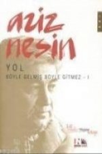 Yol; Böyle Gelmis Böyle Gitmez 1