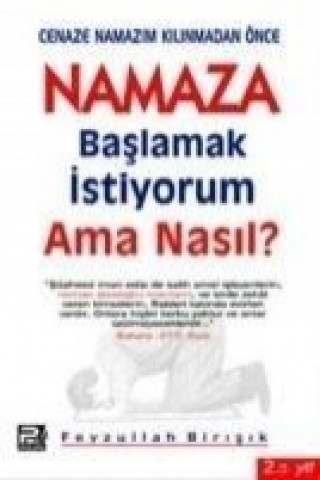 Cenaze Namazim Kilinmadan Önce Namaza Baslamak Istiyorum Ama Nasil