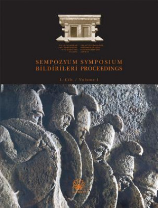 The Iiird International Symposium on Lycia 07-10 November 2005 Antalya: Symposium Proceedings 1-11