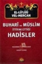 El-Lülüü vel Mercan - Buhari ve Müslim Ittifak Ettigi Hadisler