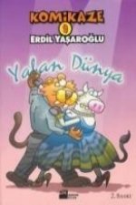 Komikaze 9 Yalan Dünya
