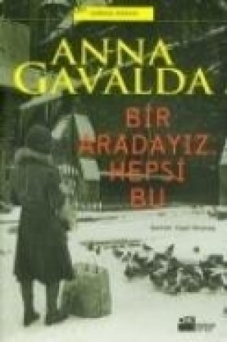 Bir Aradayiz Hepsi Bu