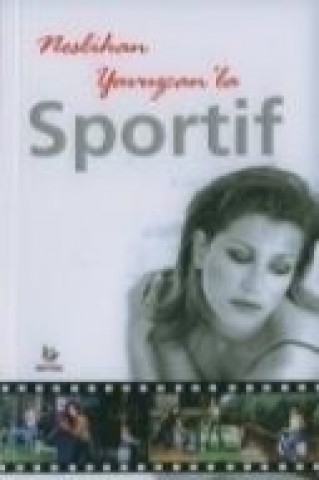 Neslihan Yavuzcanla Sportif