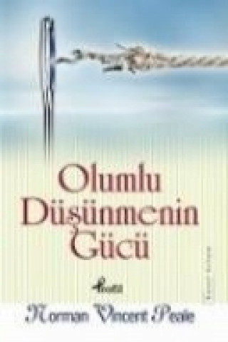 Olumlu Düsünmenin Gücü