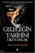 Gelecegin Tarihini Okuyanlar