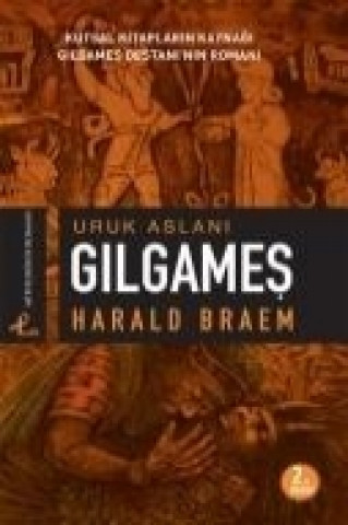 Uruk Aslani Gilgames