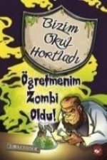 Ögretmenim Zombi Oldu