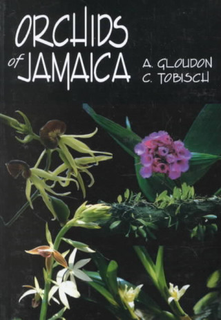 Orchids of Jamaica