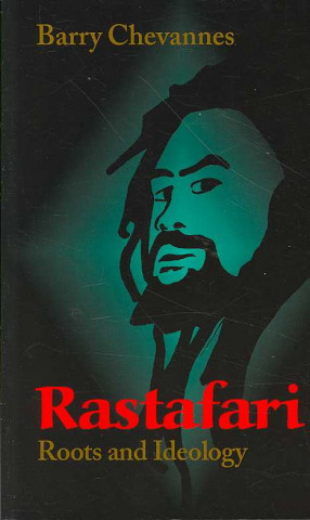Rastafari: Roots and Ideology