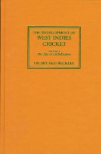 The Development of West Indies Cricket