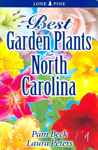 Best Garden Plants for North Carolina