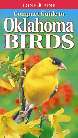 Compact Guide to Oklahoma Birds