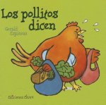 Los Pollitos Dicen = The Chicks They Say