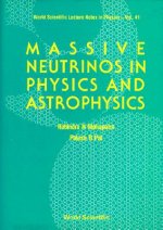 Massive Neutrinos in Physics and Astroph