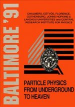 Particle Physics from Underground to Heaven: Proceedings of the Johns Hopkins Workshop on Current Problems in Particle Theory, 15, Baltimore, 1991, Au