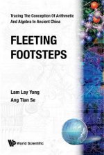 Fleeting Footsteps: Tracing the Conception of Arithmetic & Algebra in Ancient China