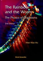 The Rainbow and the Worm: The Physics of Organisms (2nd Edition)