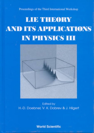 Lie Theory and Its Applications in Physics III