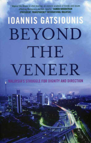 Beyond the Veneer: Malaysia's Struggle for Dignity and Direction