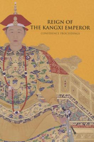Reign of The Kangxi Emperor