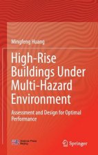 High-Rise Buildings under Multi-Hazard Environment