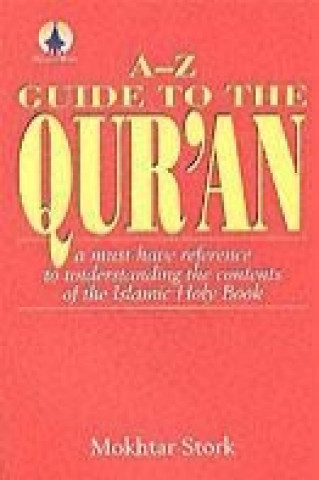 A-Z Guide to the Qur'an