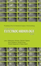 Advances in Electrocardiology: Proceedings of the 31st International Congress on Electrocardiology Kyoto, Japan 27 June - 1 July 2004