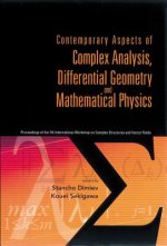 Contemporary Aspects of Complex Analysis, Differential Geometry and Mathematical Physics: Proceedings of the 7th International Workshop on Complex Str