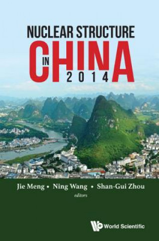 Nuclear Structure In China 2014 - Proceedings Of The 15th National Conference On Nuclear Structure In China