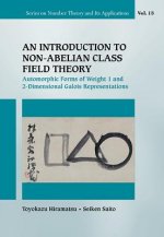 Introduction To Non-abelian Class Field Theory, An: Automorphic Forms Of Weight 1 And 2-dimensional Galois Representations