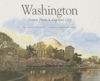Washington: Scenes from a Capital
