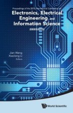 Electronics, Electrical Engineering And Information Science - Proceedings Of The 2015 International Conference (Eeeis2015)