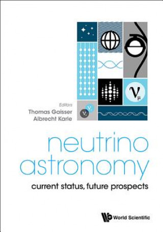 Neutrino Astronomy: Current Status, Future Prospects