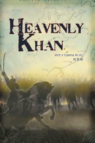 Heavenly Khan: A Biography of Emperor Tang Taizong (Li Shimin)