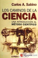 LOS CAMINOS DE LA CIENCIA. UNA INTRODUCCION AL METODO CIENTIFICO