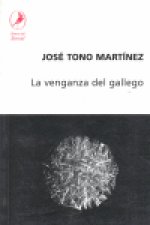 Venganza del gallego, El