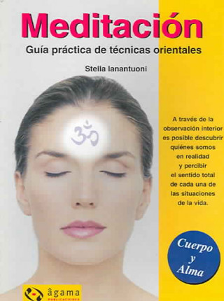 MEDITACION GUIA PRACTICA DE TECNICAS ORIENTALES