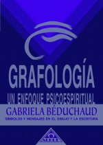 GRAFOLOGIA, UN ENFOQUE