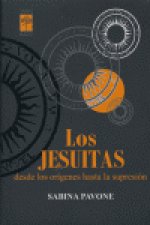 JESUITAS:DESDE LOS ORIGENES HASTA LA SUPRESION