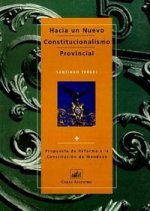 HACIA UN NUEVO CONSTITUC.PROVINCIAL