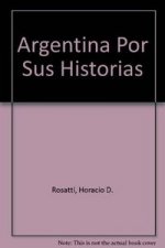 ARGENTINA POR SUS HISTORIAS