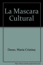 Máscara cultural, La