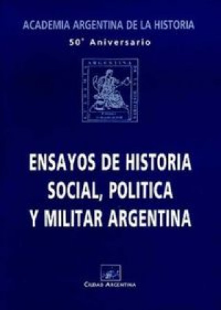 ENSAYOS HISTORIA SOCIAL/POLIT/MILITAR