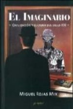 IMAGINARIO, EL. CIVILIZACION Y