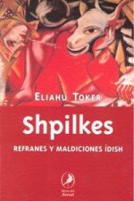 SHPILKES.REFRANES Y