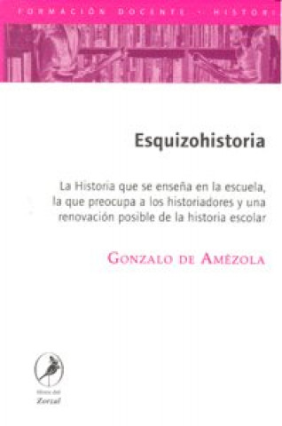 ESQUIZOHISTORIA