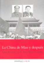 CHINA DE MAO Y DESPUES, LA
